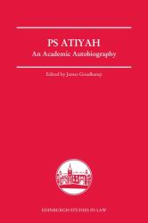 PS Atiyah : An Academic Autobiography