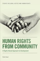 Human Rights from Community : A Rights-Based Approach to Development