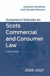 Avizandum Statutes on Scots Commercial and Consumer Law: 2026-2027, 24th Edition