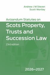 Avizandum Statutes on Scots Property, Trusts and Succession Law: 2026-2027, 23rd Edition