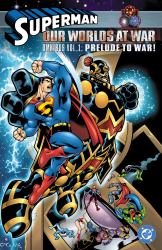 Superman: Our&nbsp;Worlds&nbsp;at&nbsp;War Omnibus Vol. 1: Prelude to War!