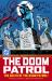 DC Finest: the Doom Patrol: the Death of the Doom Patrol!