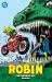 Robin: the Bronze Age Omnibus (New Edition) Robin: the Bronze Age Omnibus (New Edition)