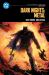 Dark Nights: Metal: DC Compact Comics Edition Dark Nights: Metal: DC Compact Comics Edition
