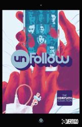 Unfollow: the Complete Collection