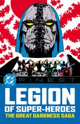 DC Finest: Legion of Super-Heroes: the Great Darkness Saga