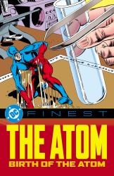 DC Finest: the Atom: Birth of the Atom