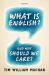 What Is English? : And Why Should We Care?
