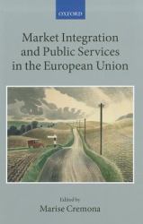 Market Integration and Public Services in the European Union