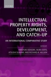 Intellectual Property Rights, Development, and Catch Up : An International Comparative Study