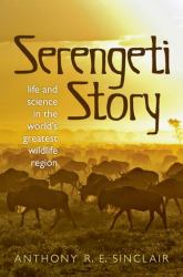 Serengeti Story : A Scientist in Paradise
