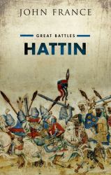 Hattin : Great Battles Series