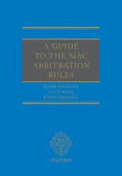 A Guide to the SIAC Arbitration Rules