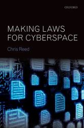 Making Laws for Cyberspace