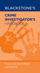 Blackstone's Crime Investigator's Handbook