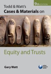 Todd and Watt's Cases and Materials on Equity and Trusts