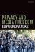 Privacy and Media Freedom Privacy and Media Freedom