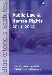 Blackstone's Statutes on Public Law and Human Rights 2011-2012