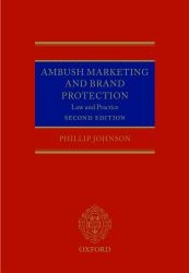 Ambush Marketing and Brand Protection : Law and Practice