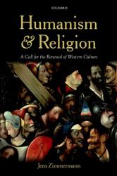 Humanism and Religion : A Call for the Renewal of Western Culture