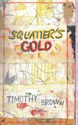 Squatter's Gold : Book 1: Sam White Homeless Mysteries