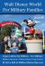 Walt Disney World for Military Families 2018 : Expert Advice by Military - for Military