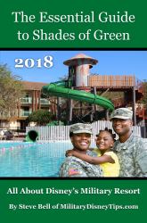 The Essential Guide to Shades of Green 2018 : Your Guide to Walt Disney World's Military Resort