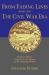 From Fading Lines : Book One the Civil War Era From Fading Lines : Book One the Civil War Era