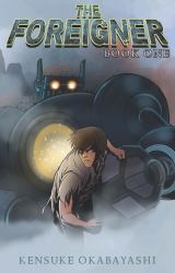 The Foreigner : Book One