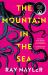 The Mountain in the Sea : Shortlisted for the 2024 Arthur C. Clarke Award