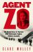 Agent Zo : Longlisted for the Women's Prize for Non-Fiction 2025