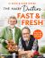 The Hairy Dieters' Fast and Fresh
