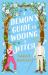 A Demon's Guide to Wooing a Witch : 'Whimsically Sexy, Charmingly Romantic, and Magically Hilarious. ' Ali Hazelwood