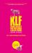The KLF : Chaos, Magic and the Band Who Burned a Million Pounds