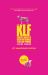 The KLF : Chaos, Magic and the Band Who Burned a Million Pounds