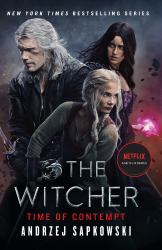 Time of Contempt : The Bestselling Novel Which Inspired Season 3 of Netflix's the Witcher