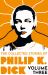 The Collected Stories of Philip K. Dick Volume 3 The Collected Stories of Philip K. Dick Volume 3
