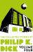 The Collected Stories of Philip K. Dick Volume 4 The Collected Stories of Philip K. Dick Volume 4