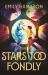 The Stars Too Fondly : An Interstellar Sapphic Romance That Will Lift You up and Steal Your Heart