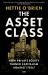 The Asset Class : How Private Equity Turned Capitalism Against Itself The Asset Class : How Private Equity Turned Capitalism Against Itself