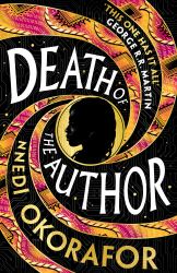 Death of the Author : A Visionary New Science Fiction Novel from the International Bestseller