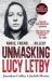 Unmasking Lucy Letby : The Untold Story of the Killer Nurse - As Seen on BBC Panorama