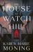 The House at Watch Hill : The Explosive Start to a Seductive Gothic Paranormal Romance Trilogy, Full of All the Witchy Vibes!