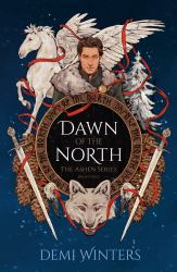 Dawn of the North : The Third Book in the Epic Viking Romantasy Series That Started with the ROAD of BONES