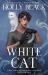 White Cat : The First Book in the Spellbinding Curse Workers Series by the No. 1 Sunday Times Bestselling Author of the Cruel Prince