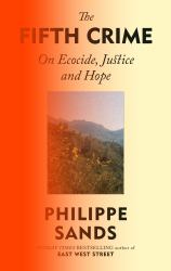 The Fifth Crime : On Ecocide, Justice and Hope