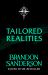 Tailored Realities : A Brand-New Collection of Short Fiction from the Biggest Name in Fantasy