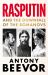 Rasputin : And the Downfall of the Romanovs