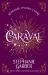 Caraval : Enter the Magical and Mesmerising World of Caraval with the First Book in the Global Bestselling Series