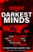 Inside the Darkest Minds : How Killers Are Caught and the Secrets of Those Who Got Away